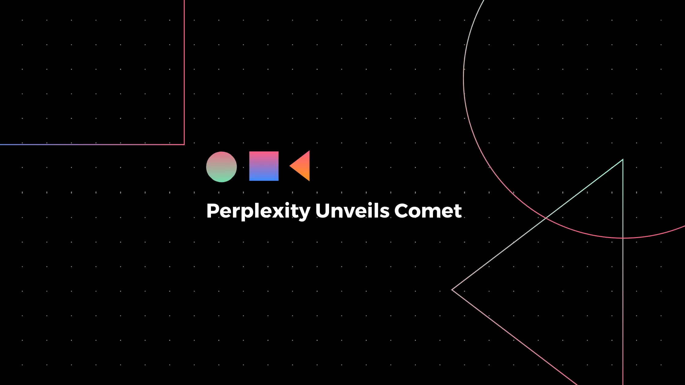 Perplexity Unveils Comet: A New Era of AI-Powered Web Browsing